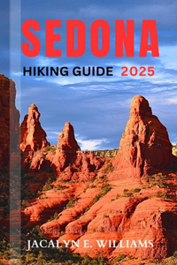 Sedona Hiking Guide 2025