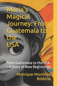 Maria's Magical Journey
