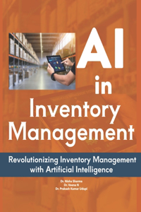 AI in Inventory Management: Revolutionizing Inventory Management with Artificial Intelligence