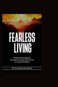 Fearless Living