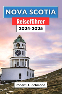 Nova Scotia Reiseführer 2024-2025