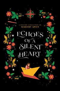 Echoes of a Silent Heart