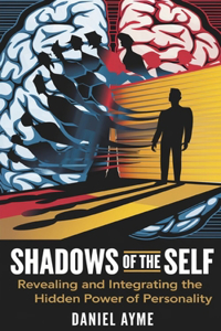 Shadows of the Self