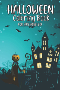 Halloween Coloring Book For Kids Ages 3-9