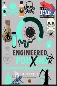 Engineered Poisxons Coronaviridae Coronavirus