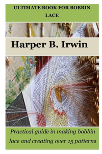 Ultimate Book for Bobbin Lace