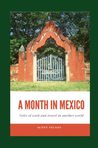 Month In Mexico