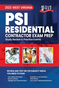 2023 West Virginia Residential Contractor Exam Prep (PSI)