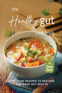 Healthy Gut Cookbook