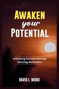 Awaken Your Potential