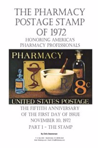 The Pharmacy Postage Stamp of 1972 Honoring America's Pharmacy Professionals