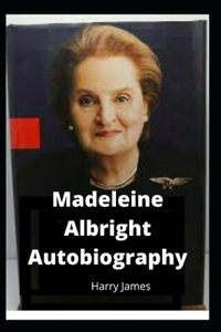 Madeleine Albright Autobiography