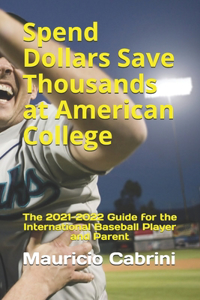 Spend Dollars Save Thousands at American College