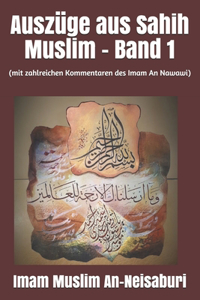 Auszüge aus Sahih Muslim - Band 1