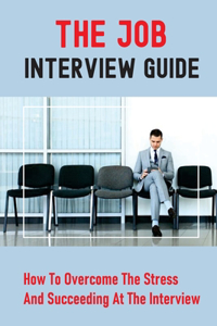 Job Interview Guide