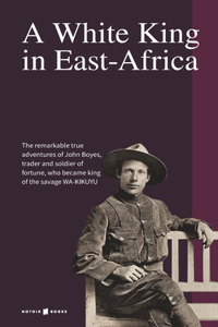 A White King in East-Africa