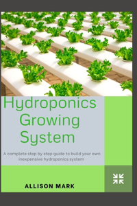 Hydroponics Growing System