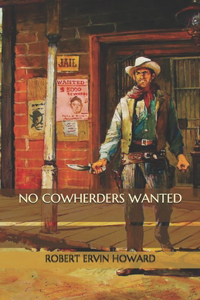 No Cowherders Wanted