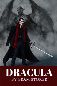 Dracula by Bram Stoker