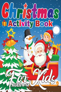 Christmas Activity Book for Kids Ages 8-12