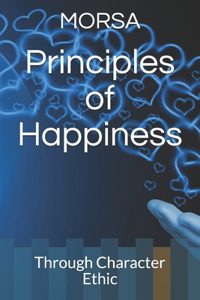 Principles of Happiness
