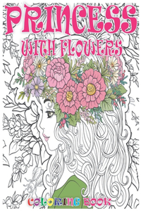 Princess With Flowers Coloring Book