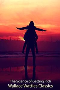 Wallace Wattles Classics