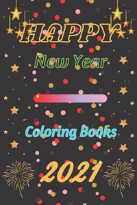 Happy New Year Coloring Books 2021