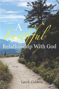 Faithful Relationship With God