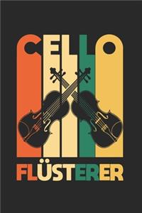 Cello Flüsterer