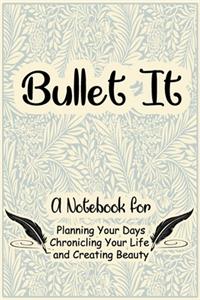 Bullet It