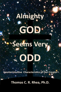 Almighty God Seems Very Odd