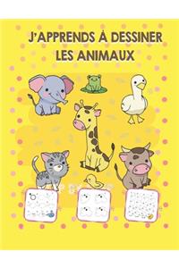 J'apprends à dessiner les animaux
