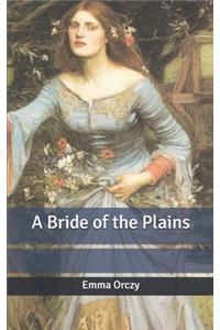 A Bride of the Plains