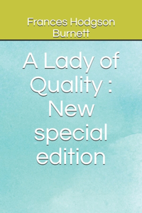 A Lady of Quality