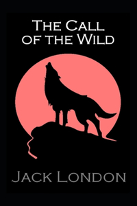 The call of the wild (Annotated)