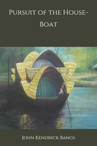 Pursuit of the House-Boat