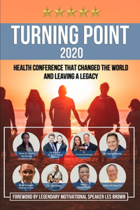 Turning Point 2020 - Health Conference That Changed the World