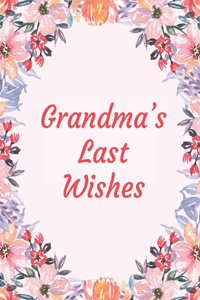 Grandma's Last Wishes