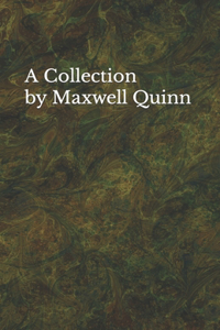 Collection by Maxwell Quinn