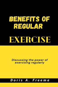 Benefits of Regular Exercise