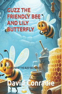 Guzz the Friendly Bee and Lily Butterfly
