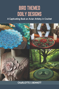 Bird Themed Doily Designs