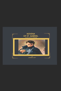 Novena of St. Gabriel of Our Lady of Sorrows