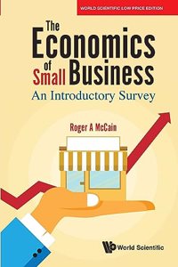 The Economics of Small Business: An Introductory Survey