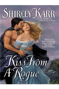 Kiss from a Rogue
