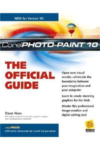 Corel PhotoPaint(r) 10:  The Official Guide