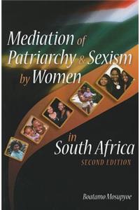 Mediation of Patriarchy & Sexism by Women