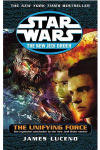 Star Wars: The New Jedi Order - The Unifying Force