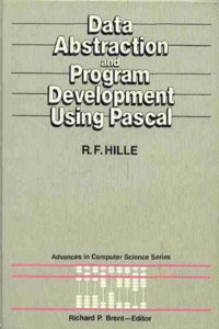 Data Abstraction and Programme Development Using PASCAL